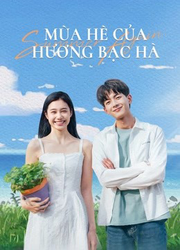 Xem Phim Mùa Hè Của Hương Bạc Hà Vietsub HD Online - Rophim