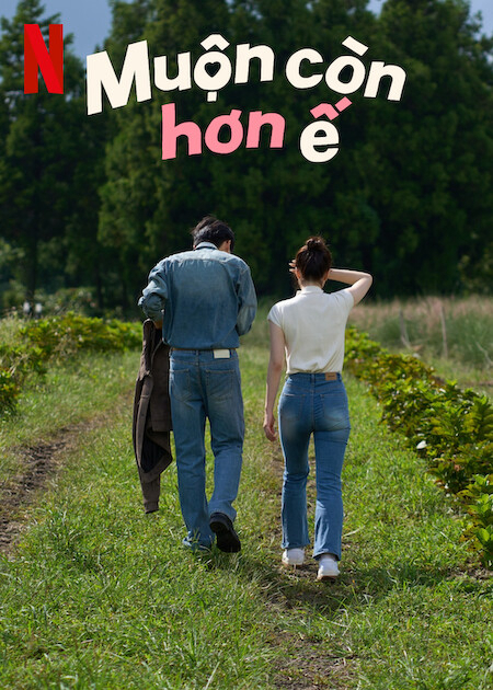 Xem Phim Muộn Còn Hơn Ế Vietsub HD Online - Rophim