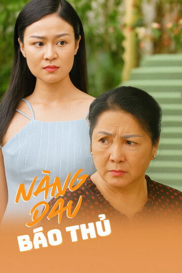 Xem Phim Nàng Dâu Báo Thủ Vietsub HD Online - Rophim