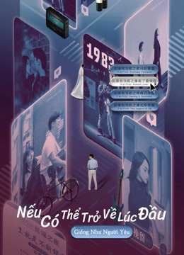 Xem Phim Nếu Có Thể Trở Về Lúc Đầu: Giống Như Người Yêu Vietsub HD Online - Rophim