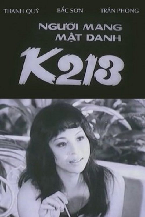 Xem Phim Người Mang Mật Danh K213 Vietsub HD Online - Rophim