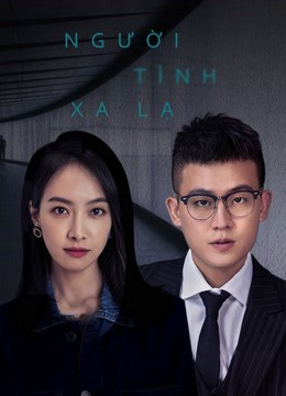 Xem Phim Người Tình Xa Lạ Vietsub HD Online - Rophim