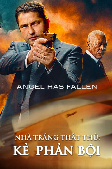 Xem Phim Nhà Trắng Thất Thủ: Kẻ  Phản Bội Vietsub HD Online - Rophim