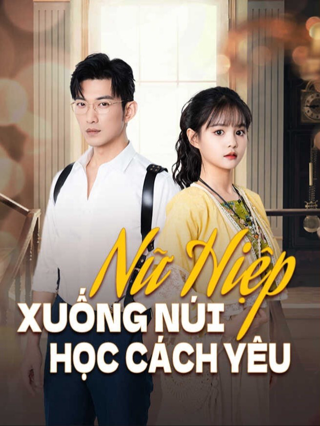 Xem Phim Nữ Hiệp Xuống Núi Học Cách Yêu Vietsub HD Online - Rophim