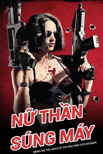 Xem Phim Nữ Thần Súng Máy Vietsub HD Online - Rophim