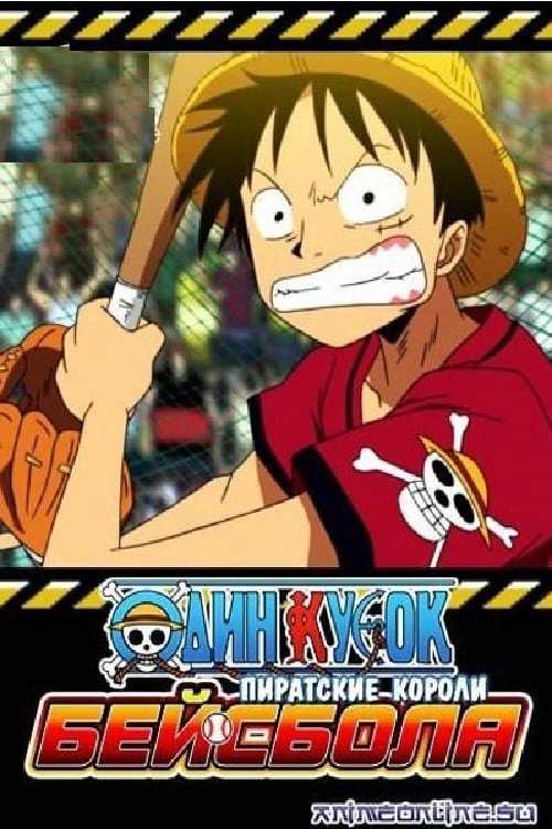 Xem Phim One Piece: Take Aim! The Pirate Baseball King Vietsub HD Online - Rophim