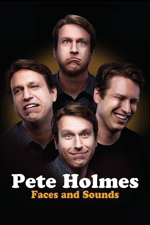 Xem Phim Pete Holmes: Nhăn Mặt Và Nhại Tiếng Vietsub HD Online - Rophim
