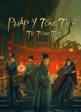 Xem Phim Pháp Y Tống Từ 2: Tứ Tông Tội Vietsub HD Online - Rophim