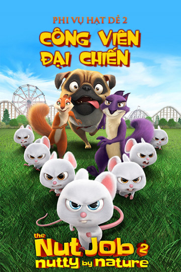 Xem Phim Phi Vụ Hạt Dẻ 2: Công Viên Đại Chiến Vietsub HD Online - Rophim