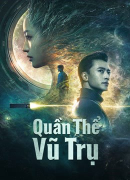 Xem Phim Quần Thể Vũ Trụ Vietsub HD Online - Rophim