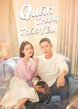 Xem Phim Quân Trang Thân Yêu Vietsub HD Online - Rophim