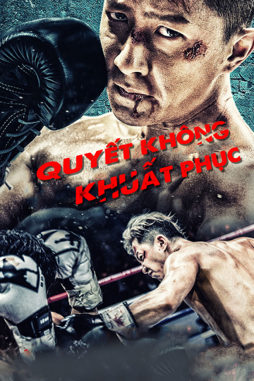 Xem Phim Quyết Không Khuất Phục Vietsub HD Online - Rophim