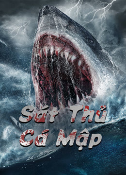 Xem Phim Sát Thủ Cá Mập Vietsub HD Online - Rophim