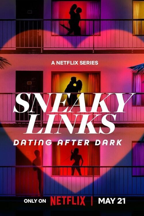 Xem Phim Sneaky Links: Dating After Dark Vietsub HD Online - Rophim
