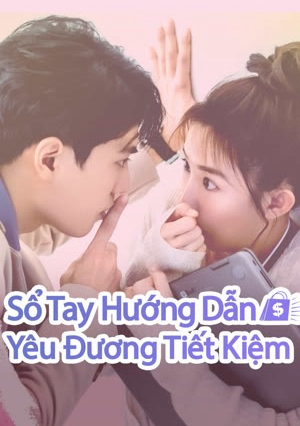 Xem Phim Sổ Tay Hướng Dẫn Yêu Đương Tiết Kiệm Vietsub HD Online - Rophim