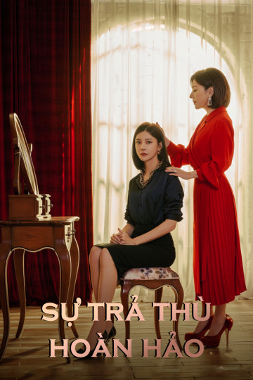 Xem Phim Sự Trả Thù Hoàn Hảo Vietsub HD Online - Rophim