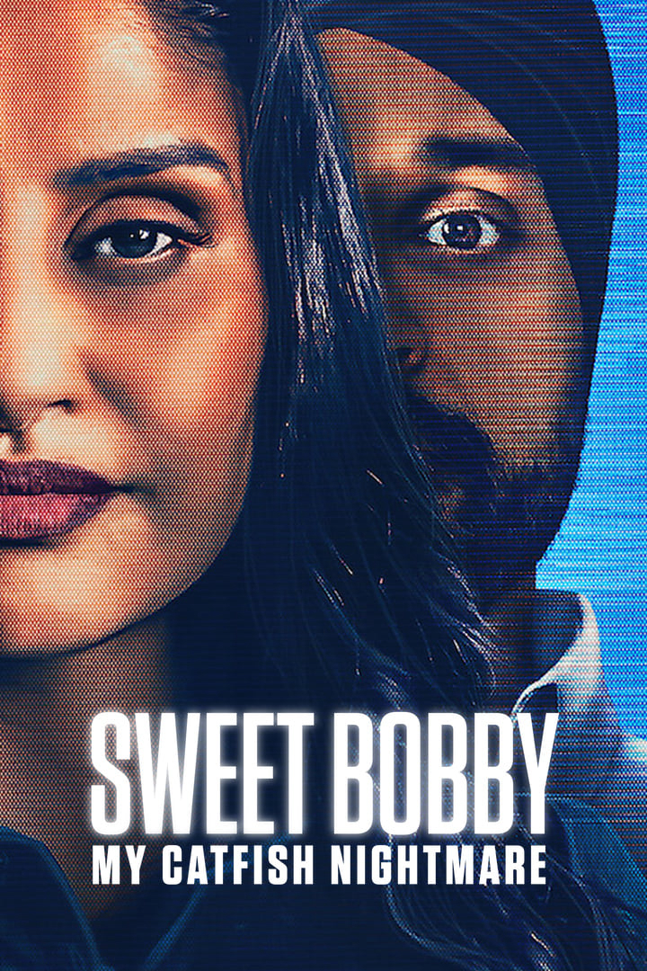 Xem Phim Sweet Bobby: Ác Mộng Lừa Tình Vietsub HD Online - Rophim