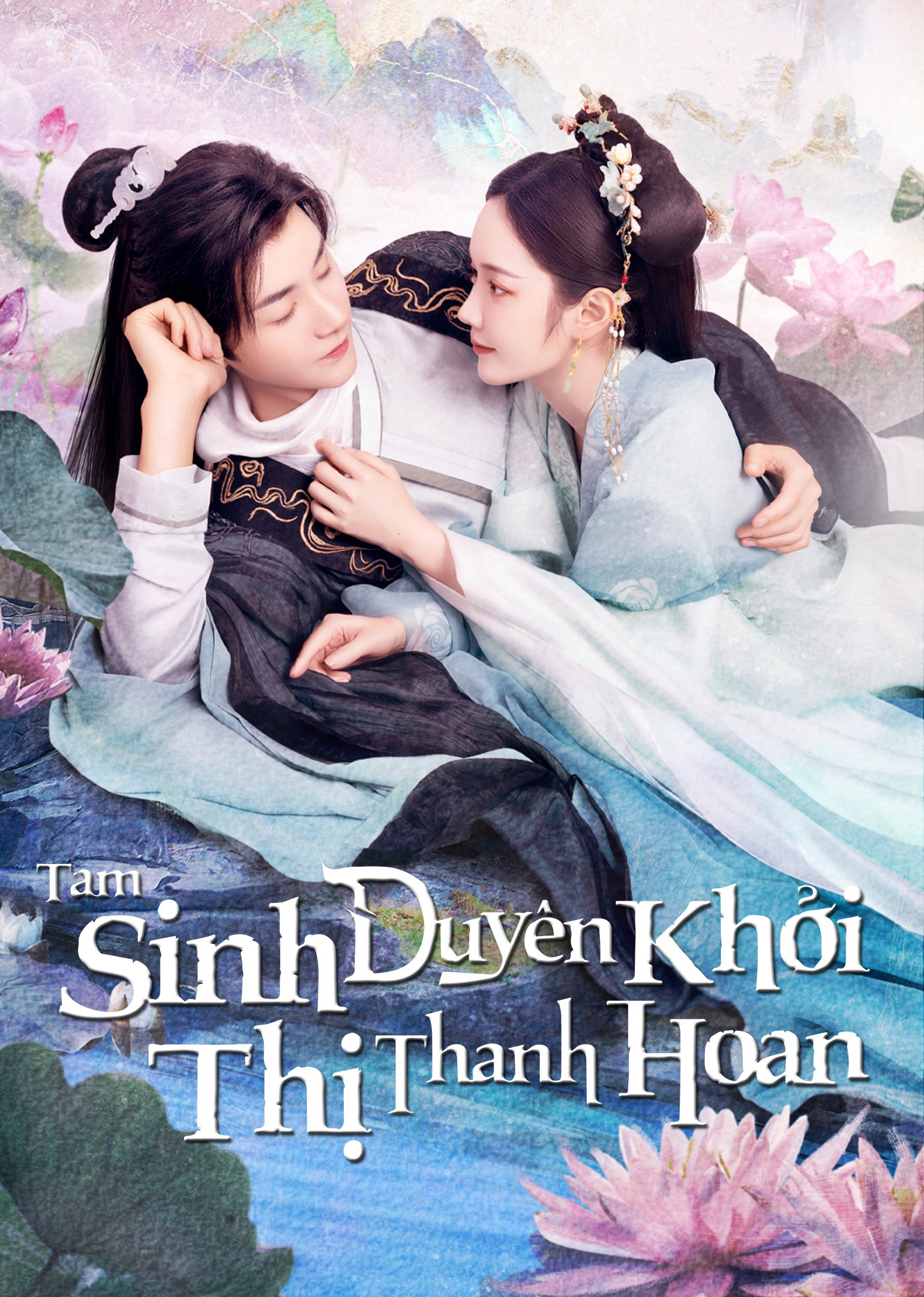 Xem Phim Tam Sinh Duyên Khởi Thị Thanh Hoan Vietsub HD Online - Rophim