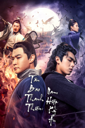 Xem Phim Tân Bao Thanh Thiên: Nam Hiệp Kỳ Án Vietsub HD Online - Rophim
