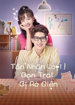 Xem Phim Tân Nhân Loại! Bạn Trai Bị Rò Điện Vietsub HD Online - Rophim
