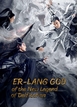 Xem Phim Tân Phong Thần: Nhị Lang Thần Vietsub HD Online - Rophim