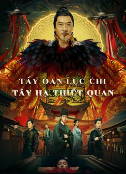 Xem Phim Tẩy Oan Lục Chi Tây Hạ Thiết Quan Vietsub HD Online - Rophim
