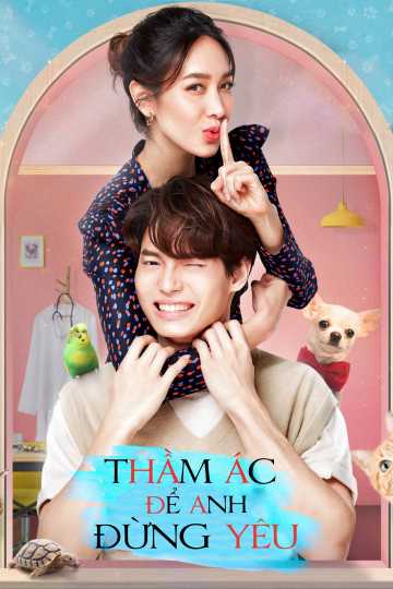 Xem Phim Thầm Ác Để Anh Đừng Yêu Vietsub HD Online - Rophim
