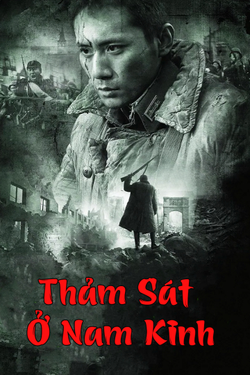 Xem Phim Thảm Sát Ở Nam Kinh Vietsub HD Online - Rophim