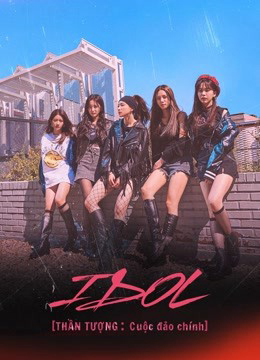 Xem Phim Thần tượng: Cuộc đảo chính Vietsub HD Online - Rophim