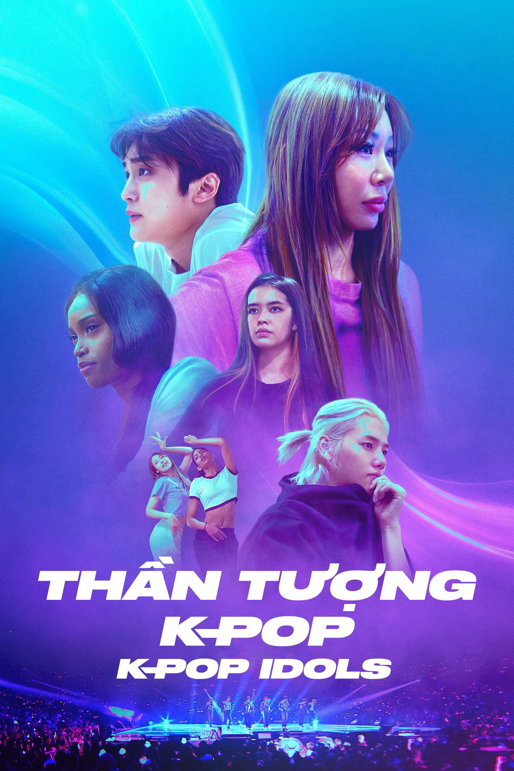Xem Phim Thần Tượng K-Pop - K-pop Idols Vietsub HD Online - Rophim