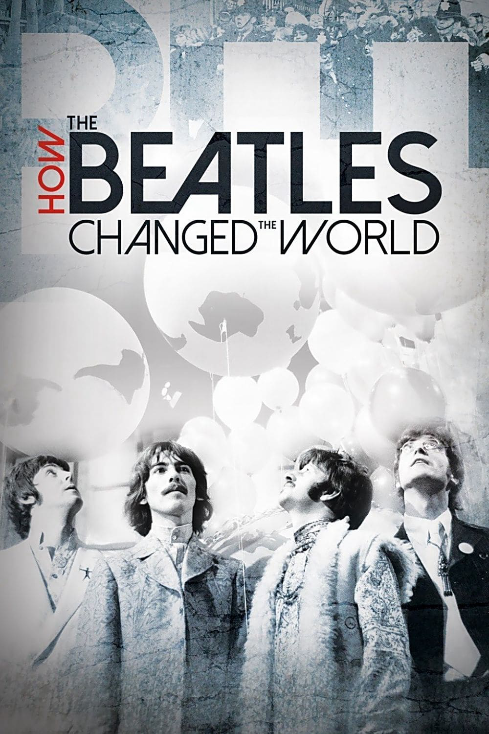 Xem Phim The Beatles- Ban Nhạc Thay Đổi Thế Giới Vietsub HD Online - Rophim
