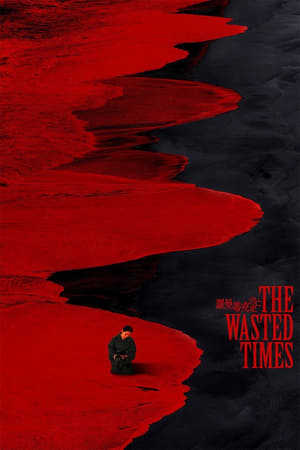 Xem Phim The Wasted Times Vietsub HD Online - Rophim