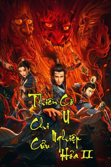 Xem Phim Thiên Cơ Chi Nghiệp U Hiệp Hỏa Vietsub HD Online - Rophim