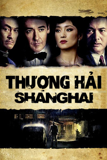 Xem Phim Thượng Hải Vietsub HD Online - Rophim