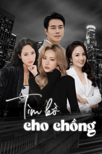 Xem Phim Tìm Bồ Cho Chồng Vietsub HD Online - Rophim