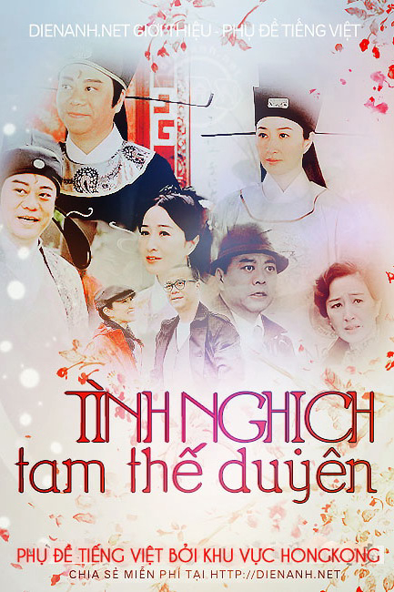 Xem Phim Tình Nghịch Tam Thế Duyên Vietsub HD Online - Rophim