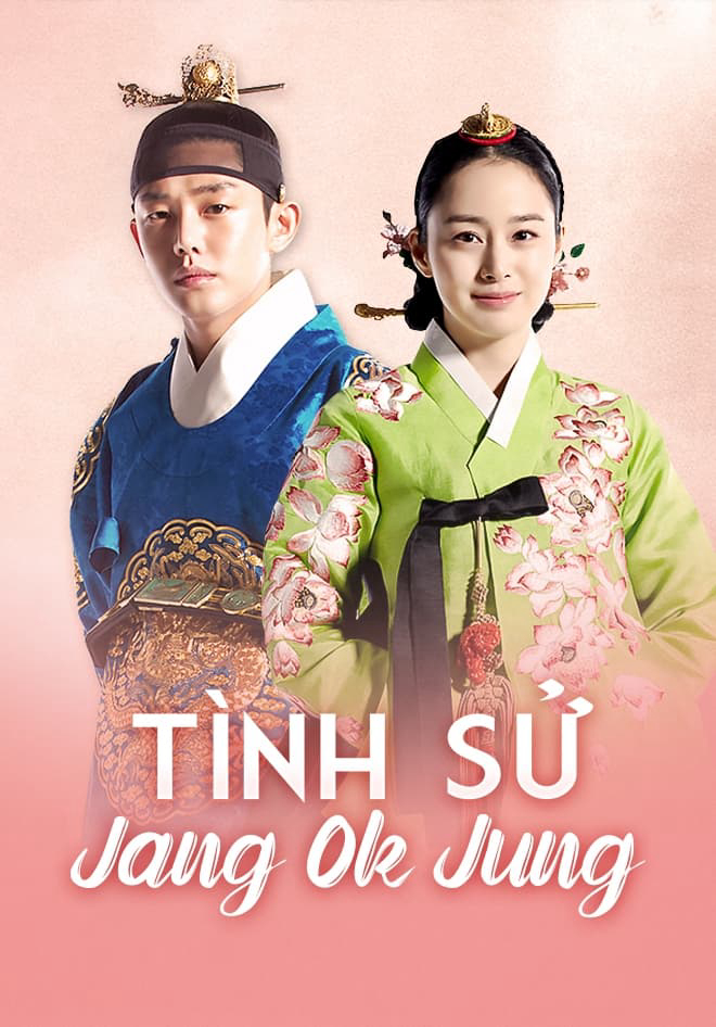 Xem Phim Tình Sử Jang Ok Jung Vietsub HD Online - Rophim
