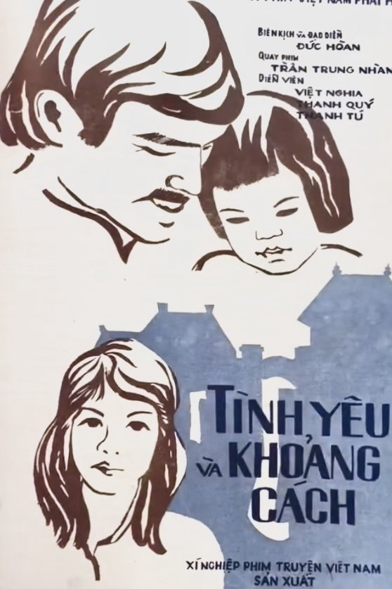 Xem Phim Tình yêu và khoảng cách Vietsub HD Online - Rophim