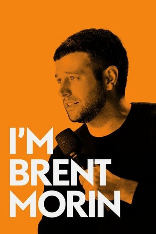 Xem Phim Tôi là Brent Morin Vietsub HD Online - Rophim