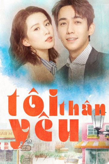 Xem Phim Tôi Thân Yêu Vietsub HD Online - Rophim