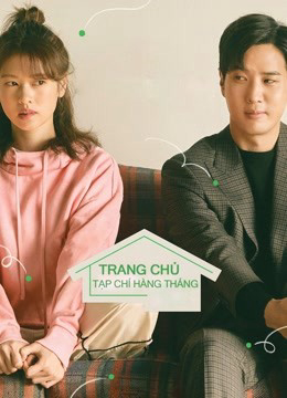 Xem Phim Trang Chủ Tạp Chí Hàng Tháng Vietsub HD Online - Rophim