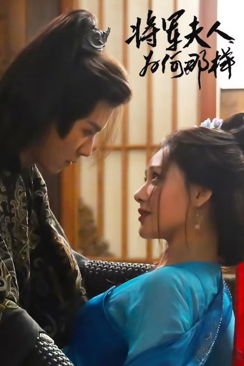Xem Phim Tướng Quân Phu Nhân Cớ Sao Lại Thế Vietsub HD Online - Rophim