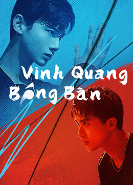 Xem Phim Vinh Quang Bóng Bàn Vietsub HD Online - Rophim