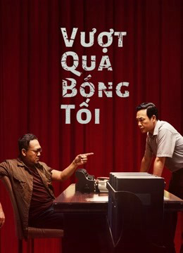 Xem Phim Vượt Qua Bóng Tối Vietsub HD Online - Rophim