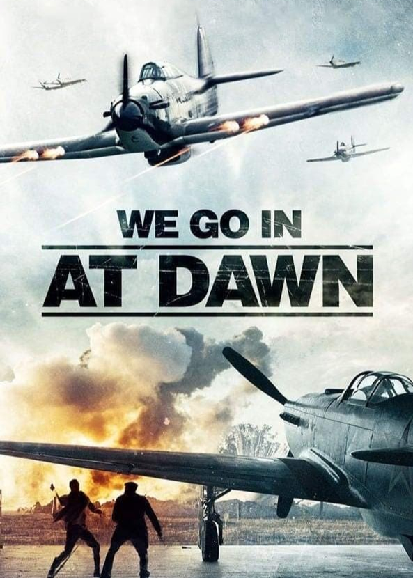 Xem Phim We go in at Dawn Vietsub HD Online - Rophim