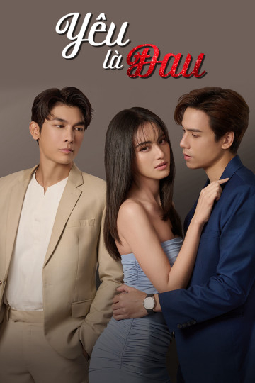 Xem Phim Yêu Là Đau Vietsub HD Online - Rophim